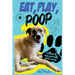 Eat, Play, Poop: Letters to my parents from camp