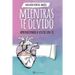 Mientras Te Olvido (Black&White): Aprendiendo a Vivir Sin Ti