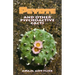 Peyote and Other Psychoactive Cacti