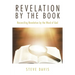 Revelation by the Book: Reconciling Revelation by the Word of God