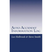 Auto Accident Information Log: Who Hit You? You Hit Who?