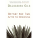 Before the End, After the Beginning: Stories
