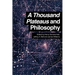 A Thousand Plateaus and Philosophy