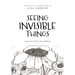 Seeing Invisible Things: Poems for All of God's Children