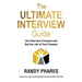 The Ultimate Interview Guide: Out Interview Everyone and Get the Job of Your Dreams!