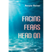 Facing Fears Head On
