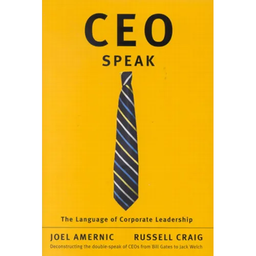 Ceo-Speak: The Language of Corporate Leadership