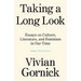 Taking a Long Look: Essays on Culture, Literature and Feminism in Our Time