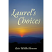 Laurel's Choices