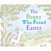 The Bunny Who Found Easter