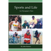 Sports and Life, An Olympian's View