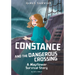 Constance and the Dangerous Crossing: A Mayflower Survival Story
