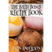 The Bath Bomb Recipe Book