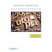Utopian Variations; Utopia in Literature, Film, and Popular Culture