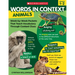Words in Context: Animals: Week-By-Week Packets That Teach Vocabulary Through Context Clues