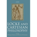 Locke and Cartesian Philosophy
