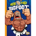 How to Find Bigfoot