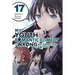 My Youth Romantic Comedy Is Wrong, as I Expected @ Comic, Vol. 17 (Manga): Volume 17