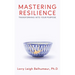 Mastering Resilience: Transforming into your purpose