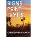 Signs Point to Yes