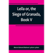 Leila or, the Siege of Granada, Book V
