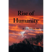 Rise of Humanity