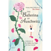 The Ballerina of Auschwitz: Young Adult Edition of the Choice
