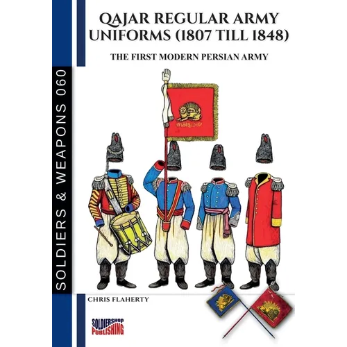 Qajar regular army uniforms (1807 till 1848)