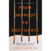 From Dropout to Doctorate: Breaking the Chains of Educational Injustice