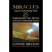 MIRACLES - Expect Something Wild: 25 Inspirational True Stories of God's Unbridled Power