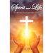 Spirit and Life: A collection of in-depth bible studies