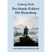 Der blonde Eckbert / Der Runenberg