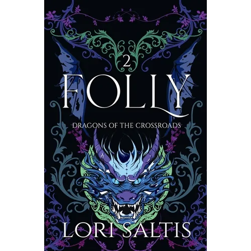 Folly: Dragons of the Crossroads Book 2