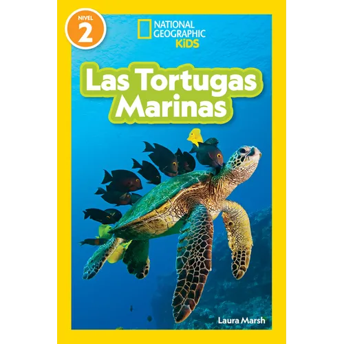 National Geographic Readers: Las Tortugas Marinas (L2)
