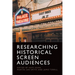 Researching Historical Screen Audiences