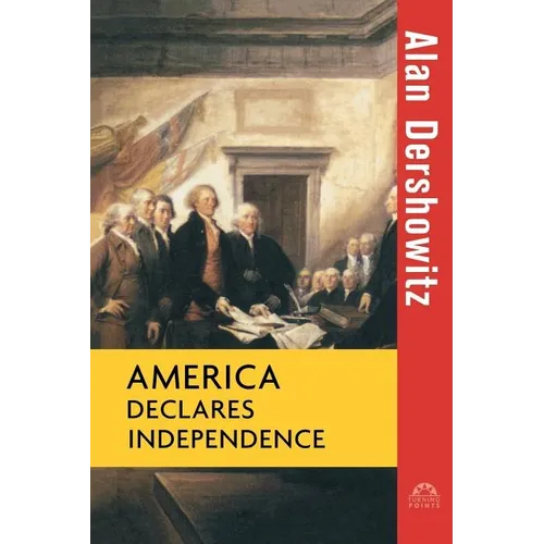America Declares Independence