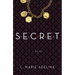Secret: A SECRET Novel