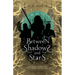 Between Shadows & Stars