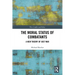 The Moral Status of Combatants: A New Theory of Just War