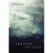 Theater of Memory: New and Selected Poems