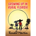 Growing Up In Rural Florida