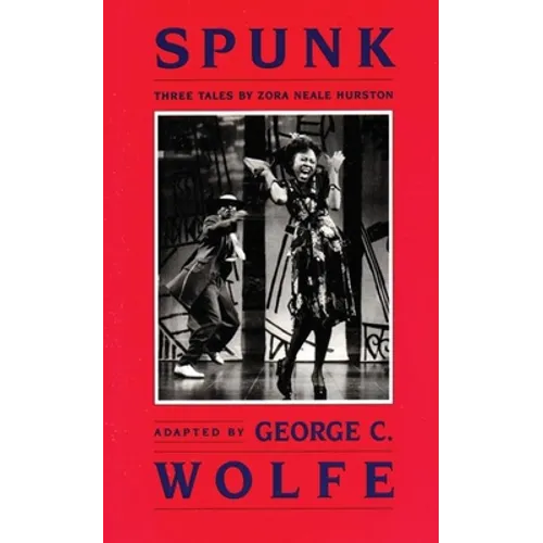 Spunk: Three Tales by Zora Neale Hurston