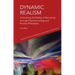 Dynamic Realism: Uncovering the Reality of Becoming Through Phenomenology and Process Philosophy