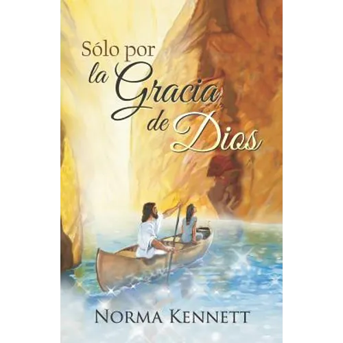 Only by God's Grace (Spanish)