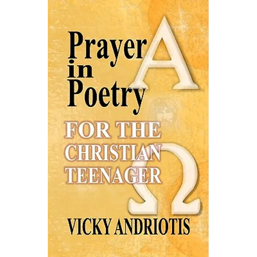 Prayer in Poetry for the Christian Teenager