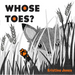 Whose Toes?