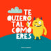 Te quiero tal y como eres: Un libro sobre la aceptación, la tolerancia, la inclusión, la amabilidad, la autoestima