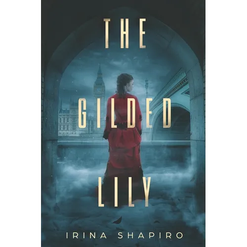 The Gilded Lily: A Nicole Rayburn Mystery Book 5