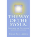The Way of the Mystic: Insights on Devotion and Liberation