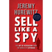 Sell Like a Spy: The Art of Persuasion from the World of Espionage